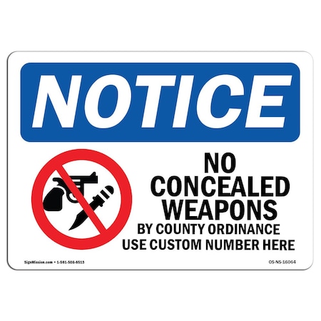 Signmission OSHA Notice Sign, 10" H, 14" W, Rigid Plastic, NOTICE No Concealed Weapons By County Sign, Landscape OS-NS-P-1014-L-16064